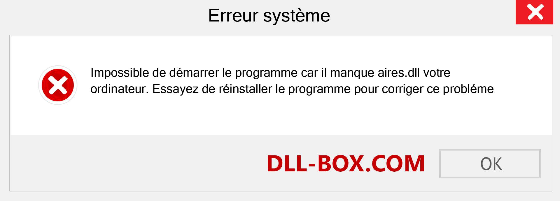 Le fichier aires.dll est manquant ?. Télécharger pour Windows 7, 8, 10 - Correction de l'erreur manquante aires dll sur Windows, photos, images